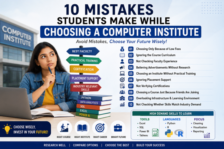 10 Mistakes Students Make While Choosing a Computer Institute (And How to Avoid Them)